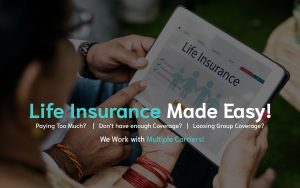 Life Insurance Made Easy!